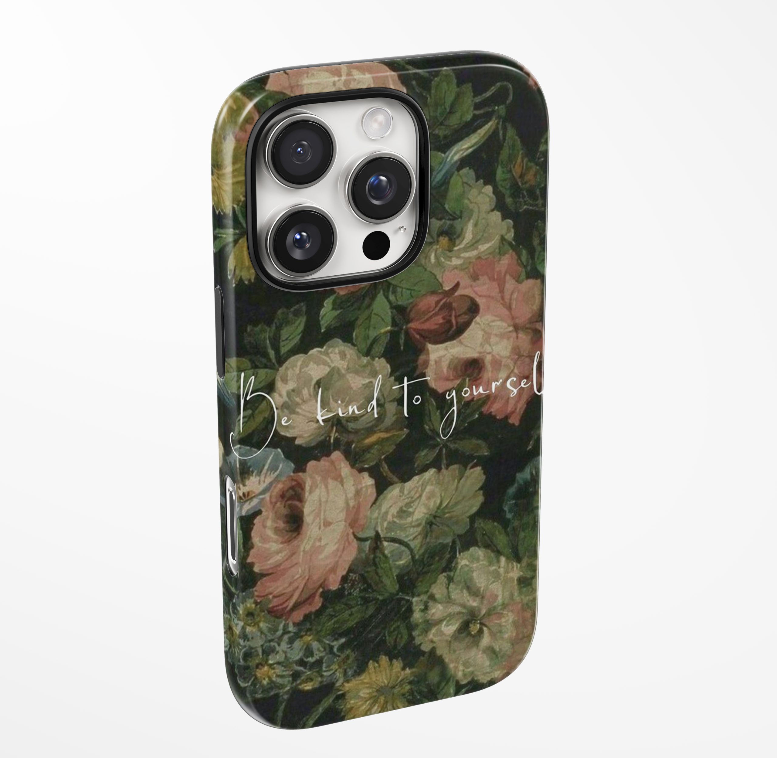 “Be Kind to Yourself” Floral Case - Image 2