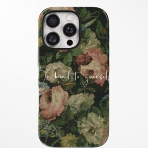 “Be Kind to Yourself” Floral Case